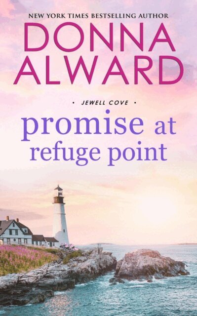 Donna Alward - Promise at Refuge Point, E-bok