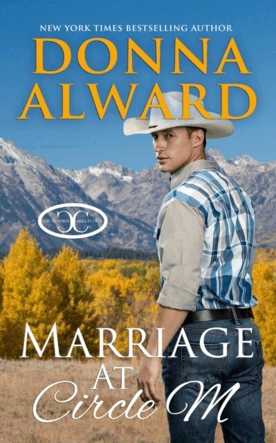 Donna Alward - Marriage at Circle M, E-bok