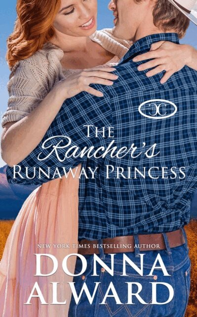 Donna Alward - Rancher's Runaway Princess, E-bok