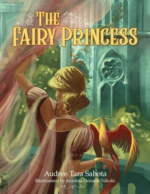 Audree Tara Sahota - The Fairy Princess, Häftad. Tillgänglighet: Lägg i varukorg