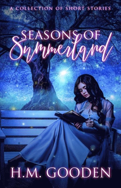 H. M. Gooden - Seasons of Summerland, E-bok