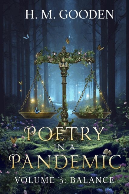 H. M. Gooden - Poetry in a Pandemic Volume 3: Balance, E-bok