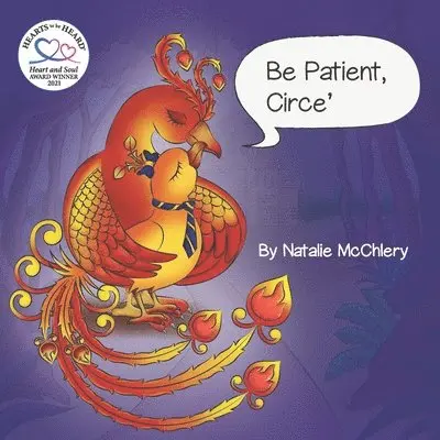 Natalie McChlery - Be Patient, Circe', Häftad. Tillgänglighet: Lägg i varukorg