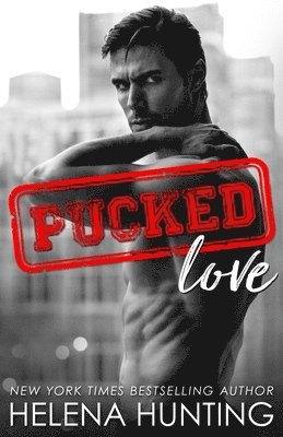 Helena Hunting - Pucked Love, Häftad