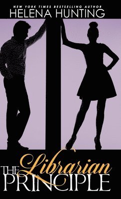 Helena Hunting - Librarian Principle (Anniversary Hardcover Edition), Inbunden