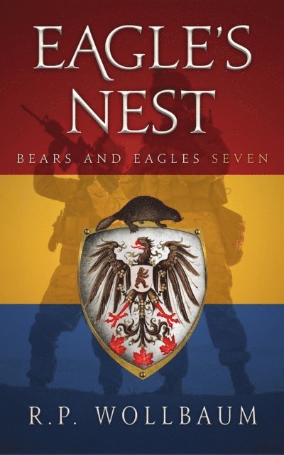 R.P. Wollbaum - Eagle's Nest, E-bok