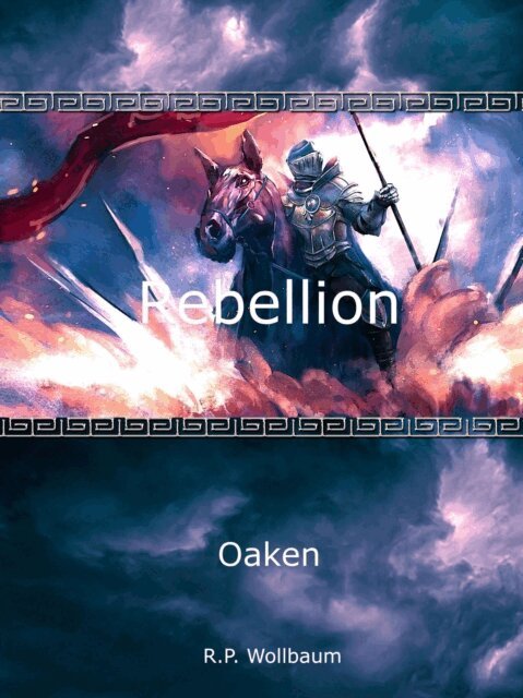 R.P. Wollbaum - Rebellion, E-bok
