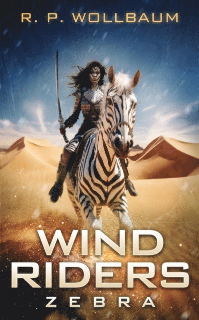 R.P. Wollbaum - Wind Riders Zebra, E-bok