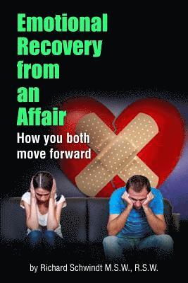 Richard Schwindt - Emotional Recovery from an Affair, Häftad