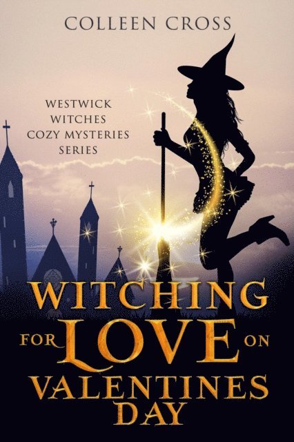 Colleen Cross - Witching For Love On Valentines Day, E-bok