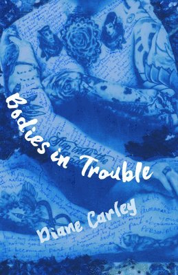 Diane Carley - Bodies in Trouble, Häftad