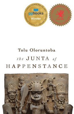 Tolu Oloruntoba - The Junta of Happenstance, Häftad