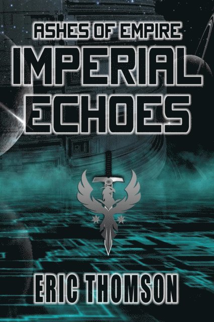 Eric Thomson - Imperial Echoes, E-bok