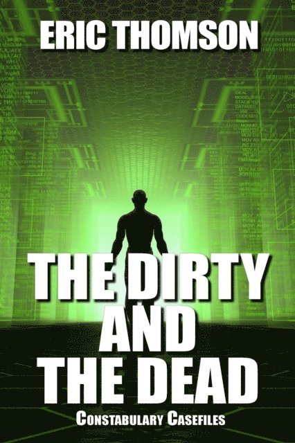 Eric Thomson - Dirty and the Dead, E-bok