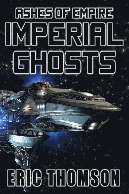 Eric Thomson - Imperial Ghosts, E-bok