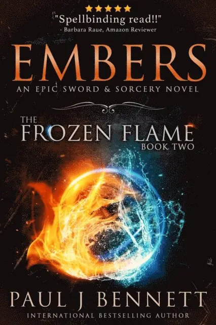 Paul J Bennett - Embers: An Epic Sword & Sorcery Novel, E-bok. Tillgänglighet: Lägg i varukorg