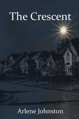 Arlene Johnston - The Crescent, Häftad