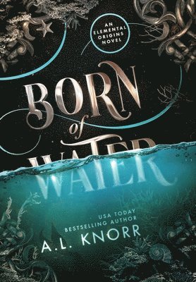 A L Knorr - Born of Water, Inbunden. Tillgänglighet: Lägg i varukorg