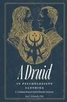 Druid in Psychologist's Clothing, Häftad. Tillgänglighet: Lägg i varukorg