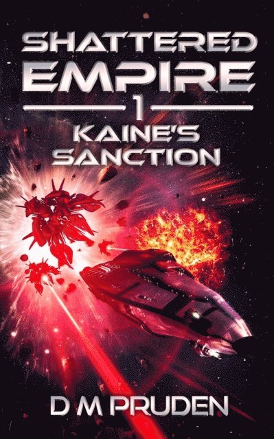 D.M. Pruden - Kaine's Sanction, E-bok