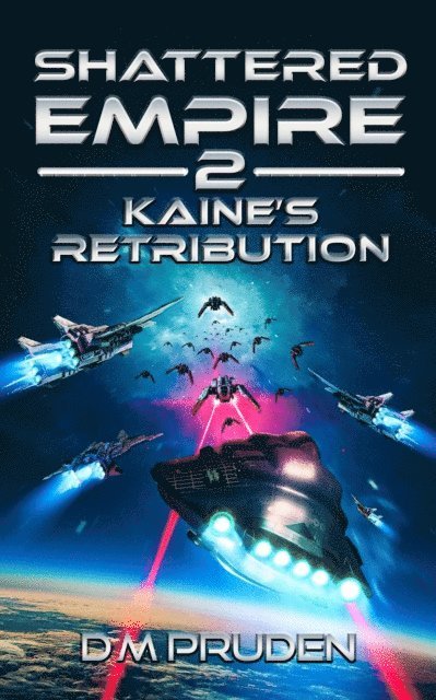 D.M. Pruden - Kaine's Retribution, E-bok