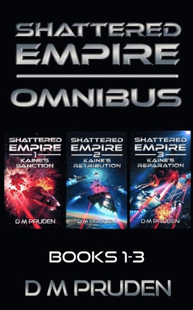 D.M. Pruden - Shattered Empire Omnibus: Books 1-3, E-bok. Tillgänglighet: Lägg i varukorg