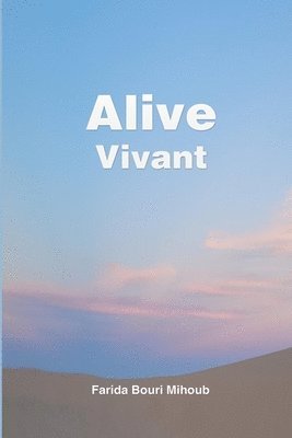 Farida Bouri Mihoub - Alive, Häftad. Tillgänglighet: Tillfälligt slut