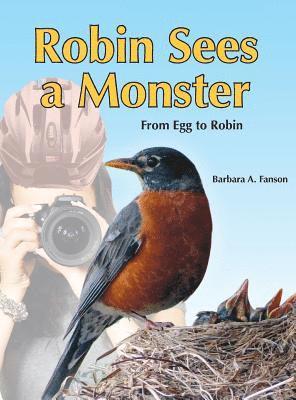 Barbara a Fanson - Robin Sees a Monster, Inbunden. Tillgänglighet: Lägg i varukorg
