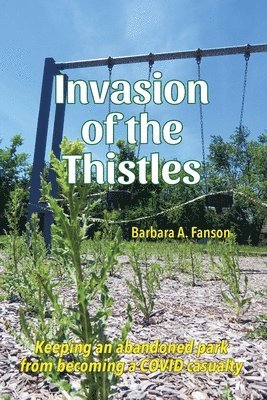 Barbara a Fanson - Invasion of the Thistles, Häftad. Tillgänglighet: Lägg i varukorg