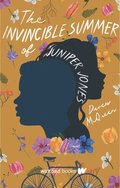 Invincible Summer Of Juniper Jones