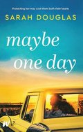 Maybe One Day