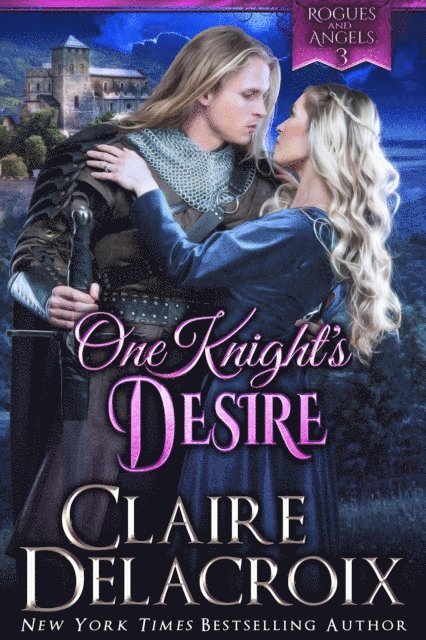 Claire Delacroix - One Knight's Desire, E-bok