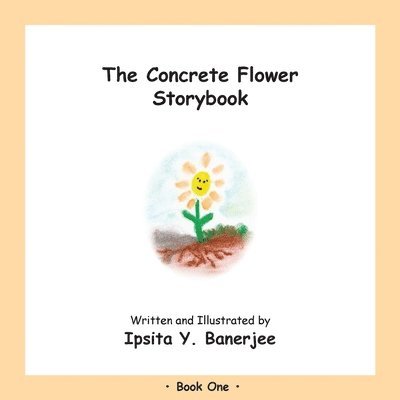 Ipsita Y Banerjee, Veena Claudia Zbar - Concrete Flower Storybook, Häftad. Tillgänglighet: Lägg i varukorg
