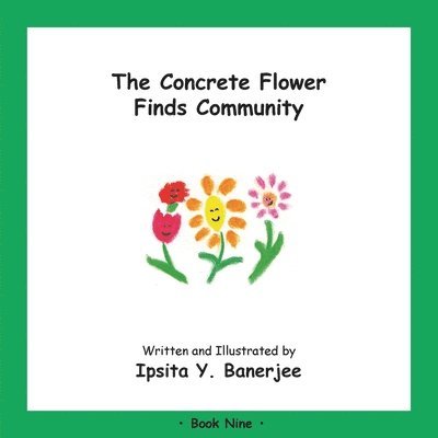 Ipsita Y Banerjee, Veena Claudia Zbar - Concrete Flower Finds Community, Häftad. Tillgänglighet: Lägg i varukorg
