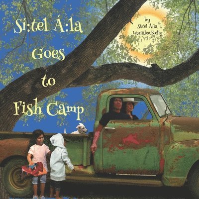 Lisa Kenney - Sí: tel Á la Goes to Fish Camp, Häftad