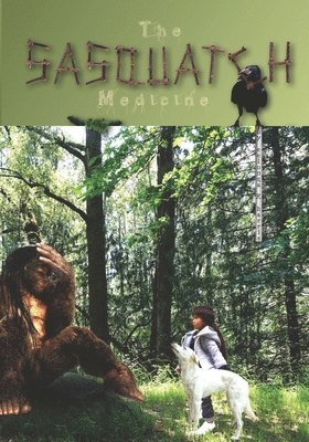 Eelonqa K Harris - Sasquatch Medicine, Häftad