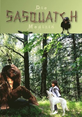 Eelonqa K Harris - Sasquatch Medizin, Häftad