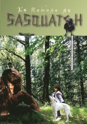 Eelonqa K Harris - remède du sasquatch, Häftad