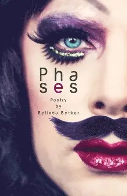 Belinda Betker - Phases, Häftad. Tillgänglighet: Lägg i varukorg