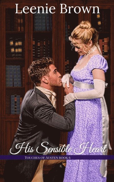 Leenie Brown - His Sensible Heart, E-bok