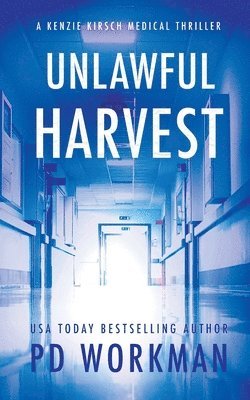 P D Workman - Unlawful Harvest, Häftad