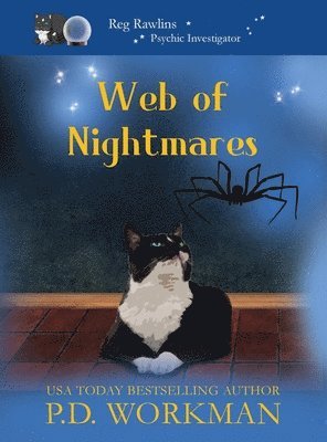 P D Workman - Web of Nightmares, Inbunden