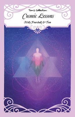 Holly Fourchalk - Cosmic Lessons, Häftad
