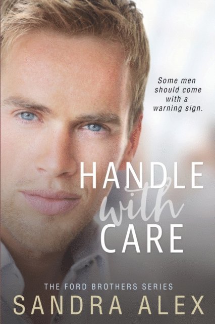 Sandra Alex - HANDLE W/CARE, Häftad