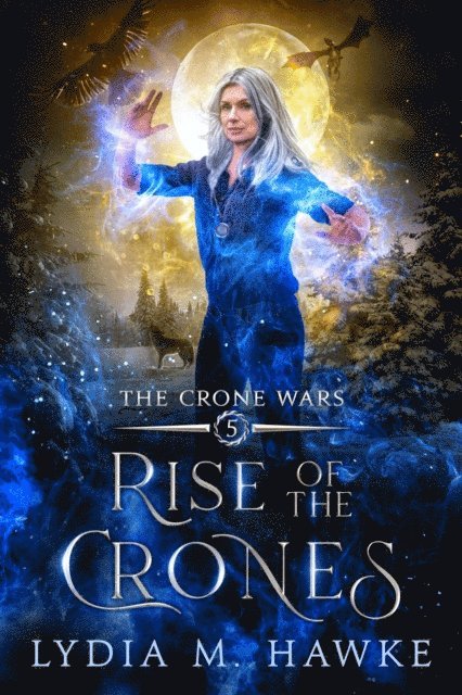 Lydia M. Hawke - Rise of the Crones, E-bok. Tillgänglighet: Lägg i varukorg
