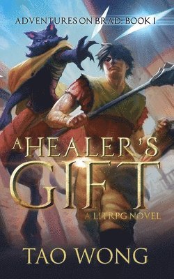 Tao Wong - Healer's Gift, Häftad