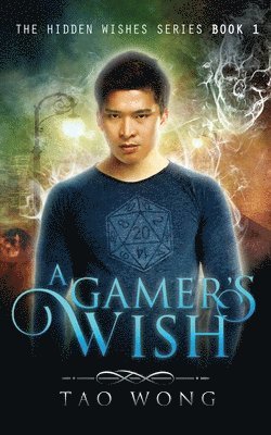Tao Wong - Gamer's Wish, Häftad
