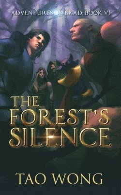 Tao Wong - Forest's Silence, Häftad