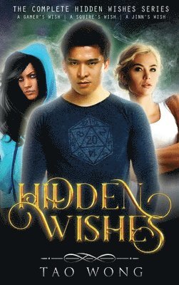 Tao Wong - Hidden Wishes Books 1-3., Inbunden