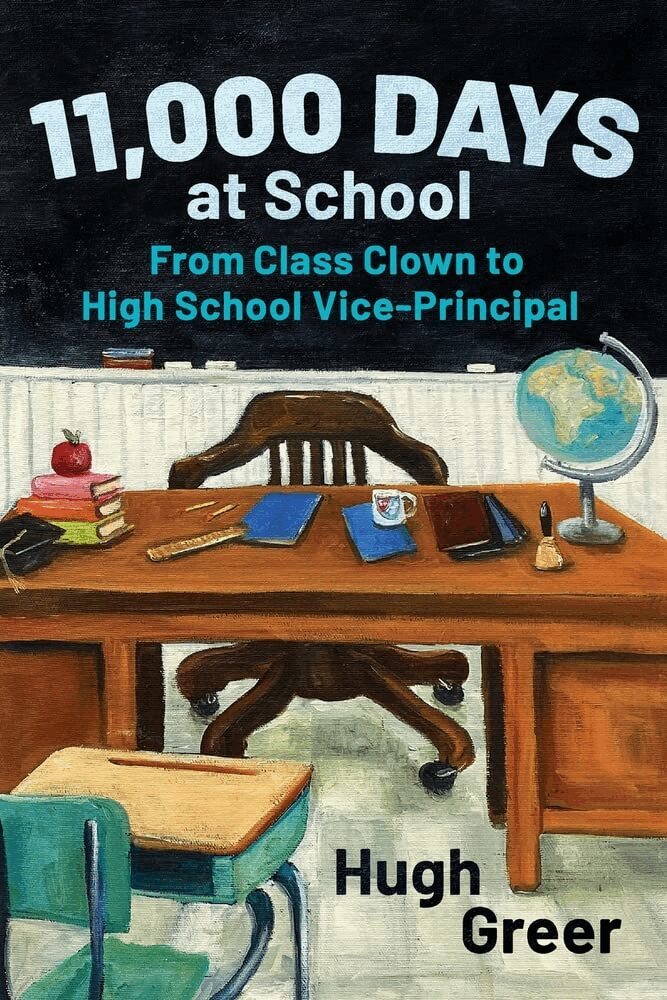 Hugh Greer - 11,000 Days at School, Häftad